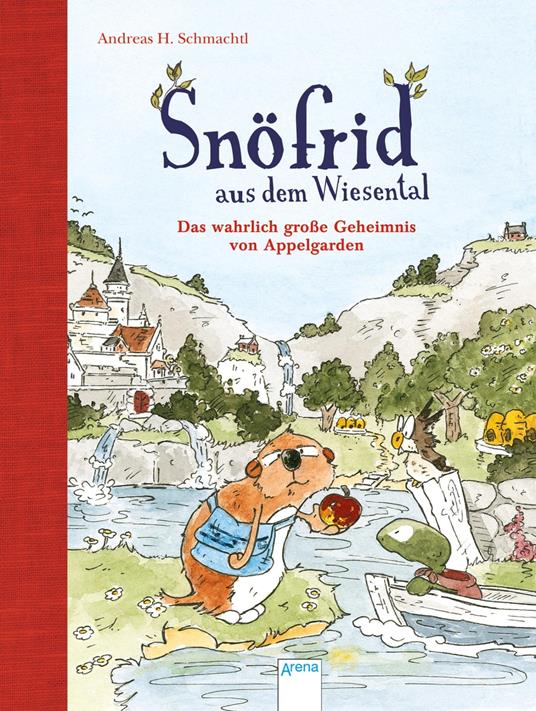 Snöfrid aus dem Wiesental (1). Das wahrlich große Geheimnis von Appelgarden - Andreas H. Schmachtl - ebook