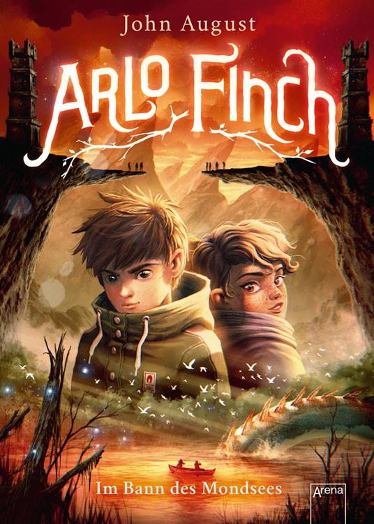 Arlo Finch (2). Im Bann des Mondsees - August John,Helge Vogt,Wieland Freund,Andrea Wandel - ebook