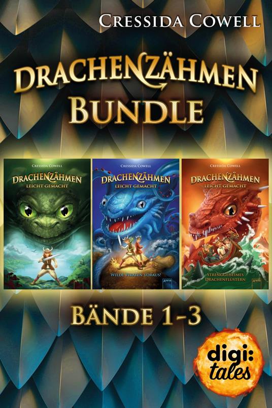 Drachenzähmen leicht gemacht. Band 1-3 im Bundle - Cressida Cowell,Clara Vath,Karlheinz Dürr,Angelika Eisold-Viebig - ebook