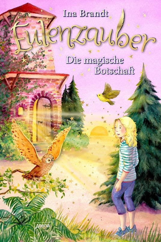 Eulenzauber (12). Die magische Botschaft - Ina Brandt,Irene Mohr - ebook