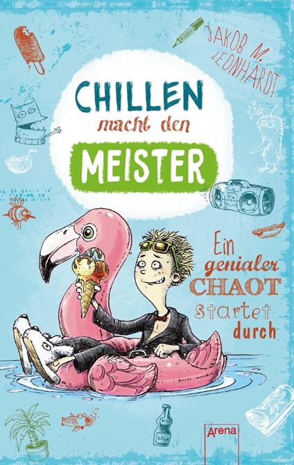 Chillen macht den Meister - Jakob M. Leonhardt,Fréderic Bertrand - ebook