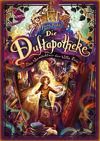 Die Duftapotheke (6). Das Vermächtnis der Villa Evie - Anna Ruhe,Claudia Carls - ebook