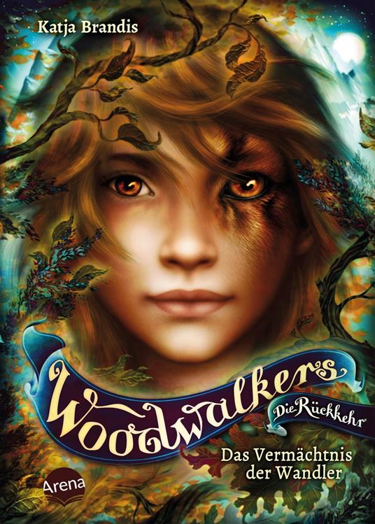 Woodwalkers – Die Rückkehr (Staffel 2, Band 1). Das Vermächtnis der Wandler - Katja Brandis,Claudia Carls - ebook