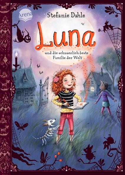 Luna und die schauerlich-beste Familie der Welt - Stefanie Dahle - ebook