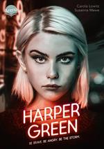 Harper Green – Be Brave. Be Angry. Be the Storm.