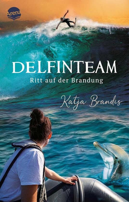 DelfinTeam (3). Ritt auf der Brandung - Katja Brandis - ebook