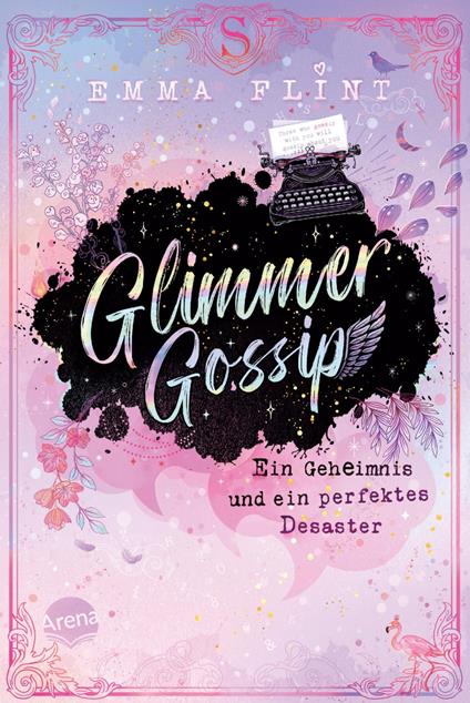 Glimmer Gossip (1). Ein Geheimnis und ein perfektes Desaster - Emma Flint,Eva Schöffmann-Davidov - ebook