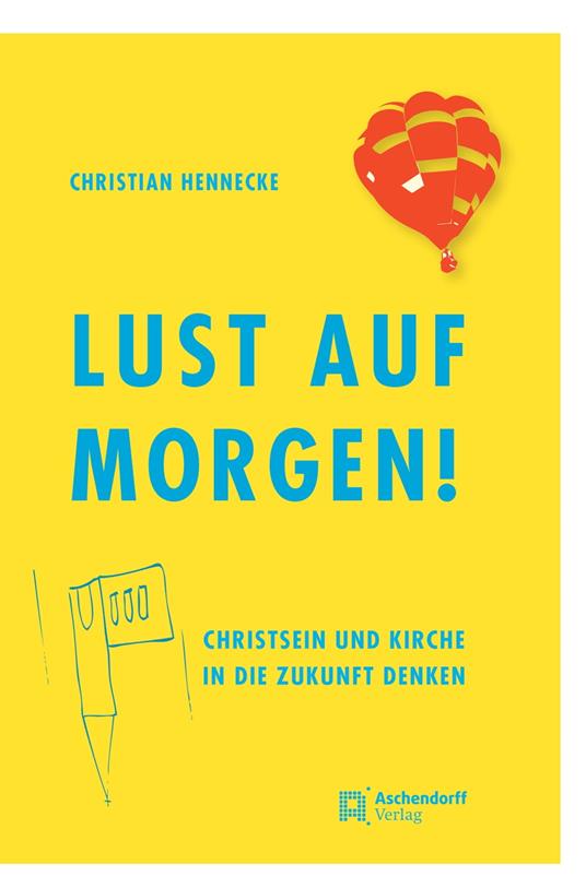 Lust auf Morgen!