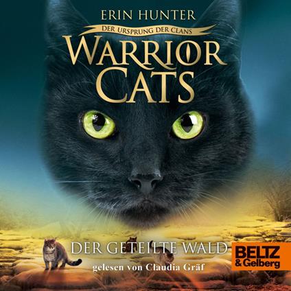 Warrior Cats - Der Ursprung der Clans. Der geteilte Wald