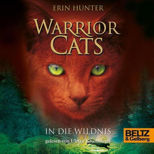 Warrior Cats. In die Wildnis