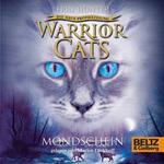 Warrior Cats - Die neue Prophezeiung. Mondschein