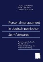 Personalmanagement in deutsch-polnischen Joint Ventures: Auswirkungen kultureller Aspekte auf die Personalbeschaffung und Personalentwicklung