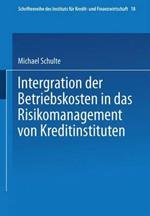 Integration der Betriebskosten in das Risikomanagement von Kreditinstituten