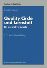 Quality Circle und Lernstatt: Ein integrativer Ansatz