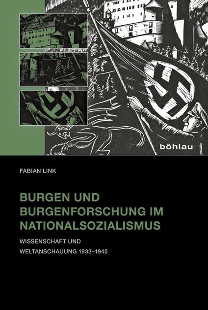 Burgen und Burgenforschung im Nationalsozialismus