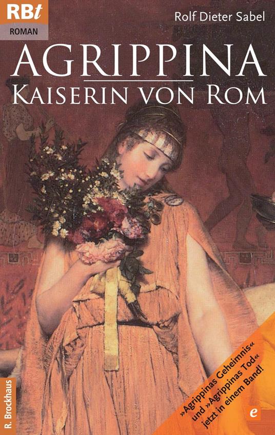 Agrippina - Kaiserin von Rom