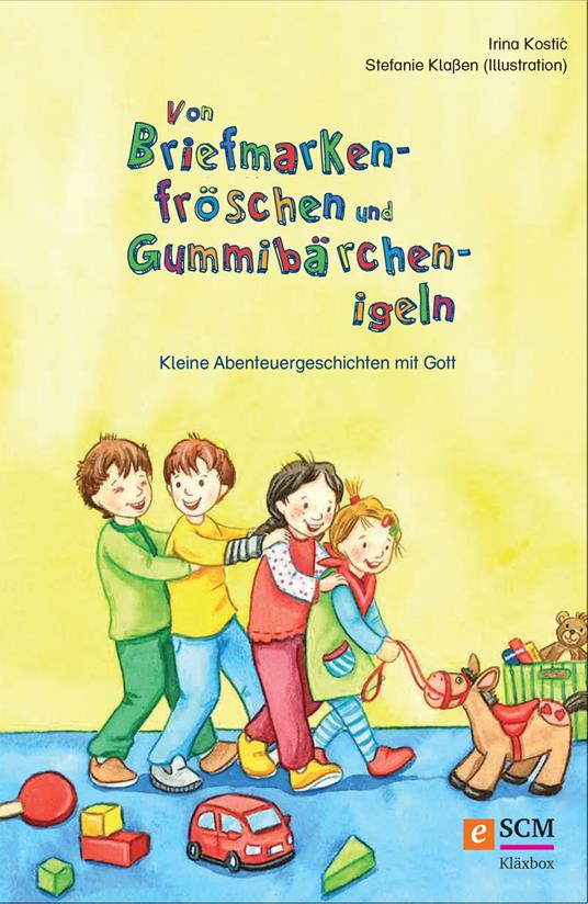 Von Briefmarkenfröschen und Gummibärchenigeln - Irina Kostic,Stefanie Klaßen - ebook