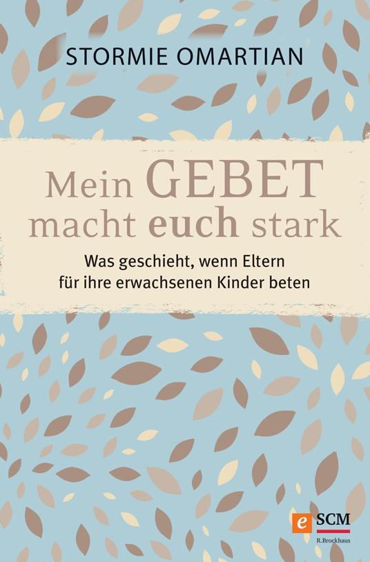 Mein Gebet macht euch stark