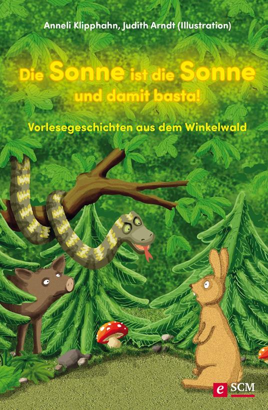 Die Sonne ist die Sonne und damit basta! - Anneli Klipphahn,Judith Heger - ebook