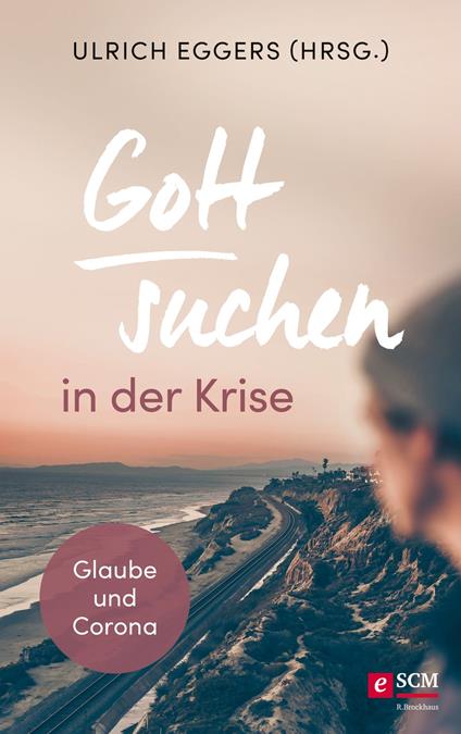 Gott suchen in der Krise