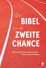 Die Bibel für die zweite Chance