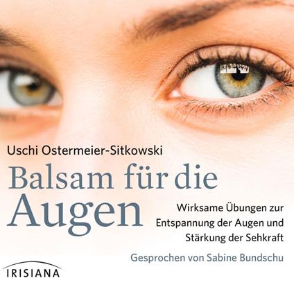 Balsam für die Augen