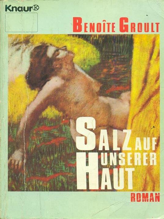 Salz auf unserer Haut - Benoîte Groult - 2