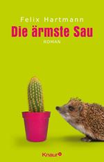 Die ärmste Sau