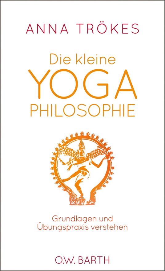 Die kleine Yoga-Philosophie