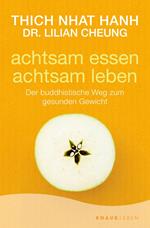 Achtsam essen - achtsam leben