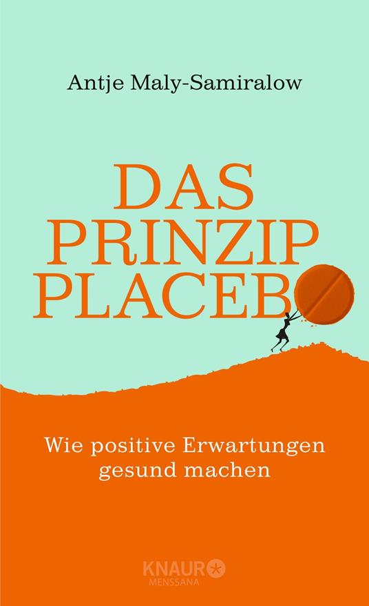 Das Prinzip Placebo