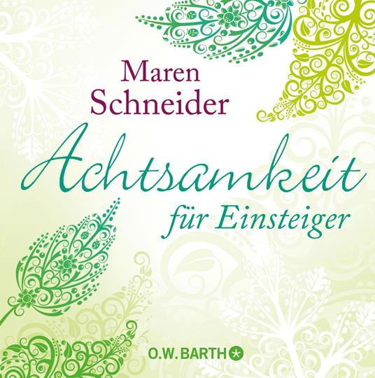 Achtsamkeit für Einsteiger