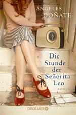 Die Stunde der Señorita Leo