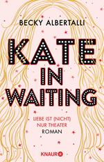 Kate in Waiting