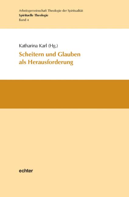 Scheitern und Glauben als Herausforderung