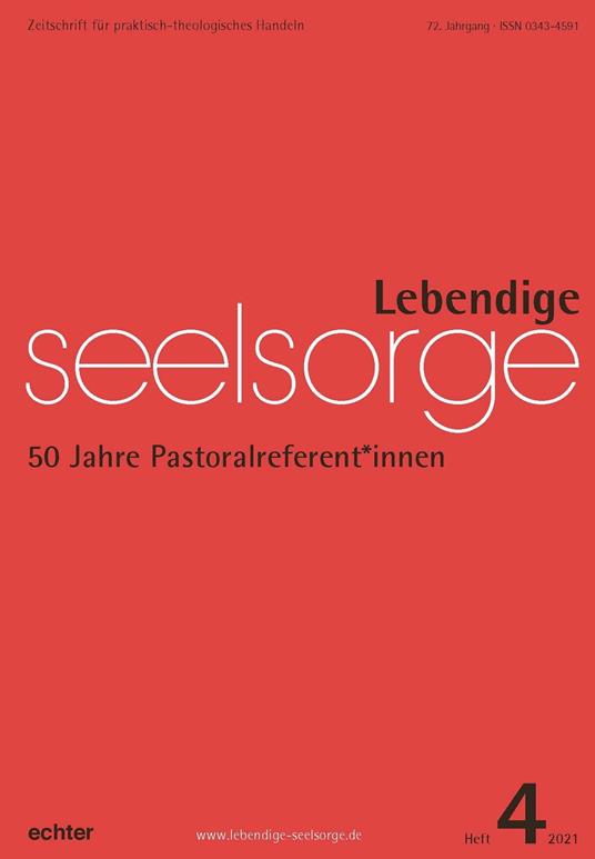 Lebendige Seelsorge 4/2021