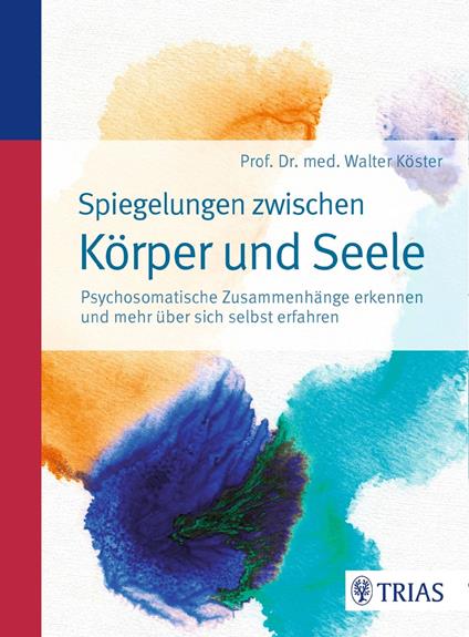 Spiegelungen zwischen Körper und Seele