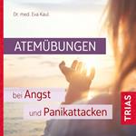 Atemübungen bei Angst und Panikattacken