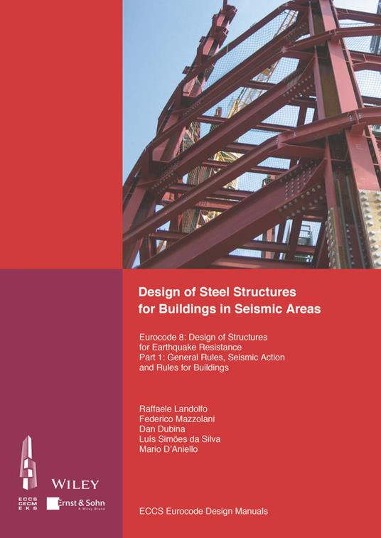 Design of Steel Structures for Buildings in Seismic Areas: Eurocode 8: Design of Structures for Earthquake Resistance. Part 1: General Rules, Seismic Action and Rules for Buildings - ECCS - European Convention for Constructional Steelwork,Associacao Portuguesa de Construcao - cover