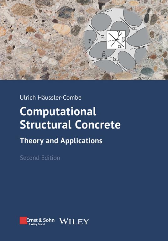 Computational Structural Concrete: Theory and Applications - Ulrich Häussler-Combe - cover