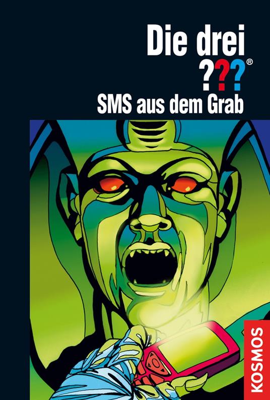 Die drei ???, SMS aus dem Grab (drei Fragezeichen)