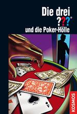 Die drei ???, und die Poker-Hölle (drei Fragezeichen)