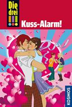 Die drei !!!, 11, Kuss-Alarm (drei Ausrufezeichen)