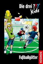 Die drei ??? Kids, 42, Fußballgötter (drei Fragezeichen Kids)