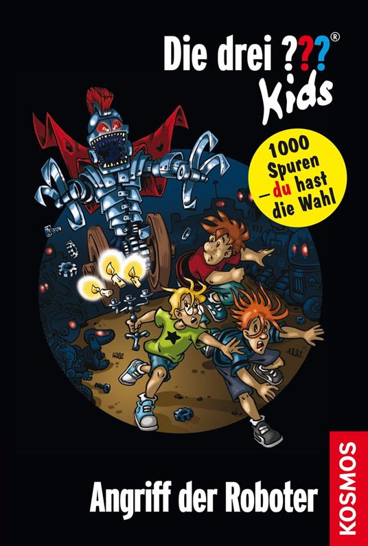 Die drei ??? Kids und du, 8, Angriff der Roboter (drei Fragezeichen Kids) - Pfeiffer Boris,Jan Saße - ebook