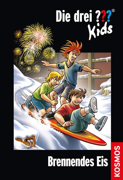 Die drei ??? Kids, 40, Brennendes Eis (drei Fragezeichen Kids) - Blanck Ulf - ebook