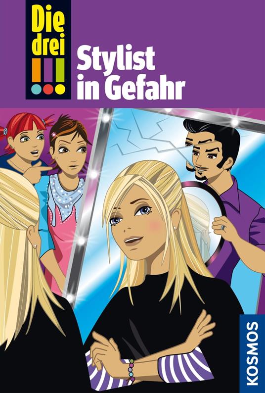 Die drei !!!, 38, Stylist in Gefahr (drei Ausrufezeichen) - Mira Sol - ebook