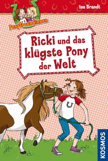 Ponyfreundinnen, 1, Ricki und das klügste Pony der Welt - Ina Brandt - ebook