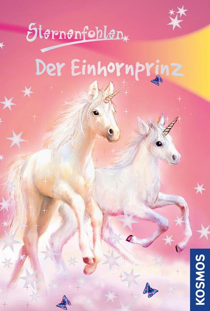 Sternenfohlen, 2, Der Einhornprinz - Linda Chapman,Ursula Rasch - ebook