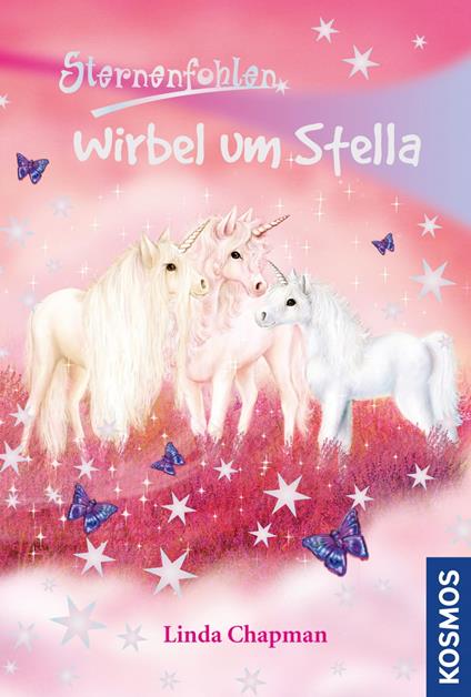 Sternenfohlen, 7, Wirbel um Stella - Linda Chapman,Ursula Rasch - ebook